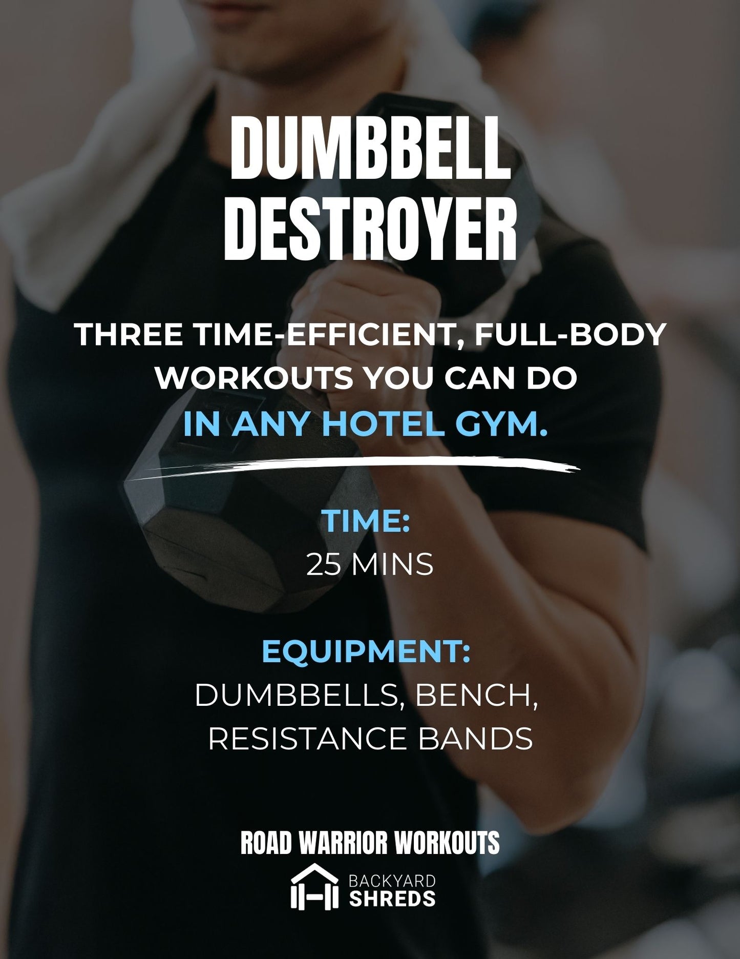 The Road Warrior Workout Guide