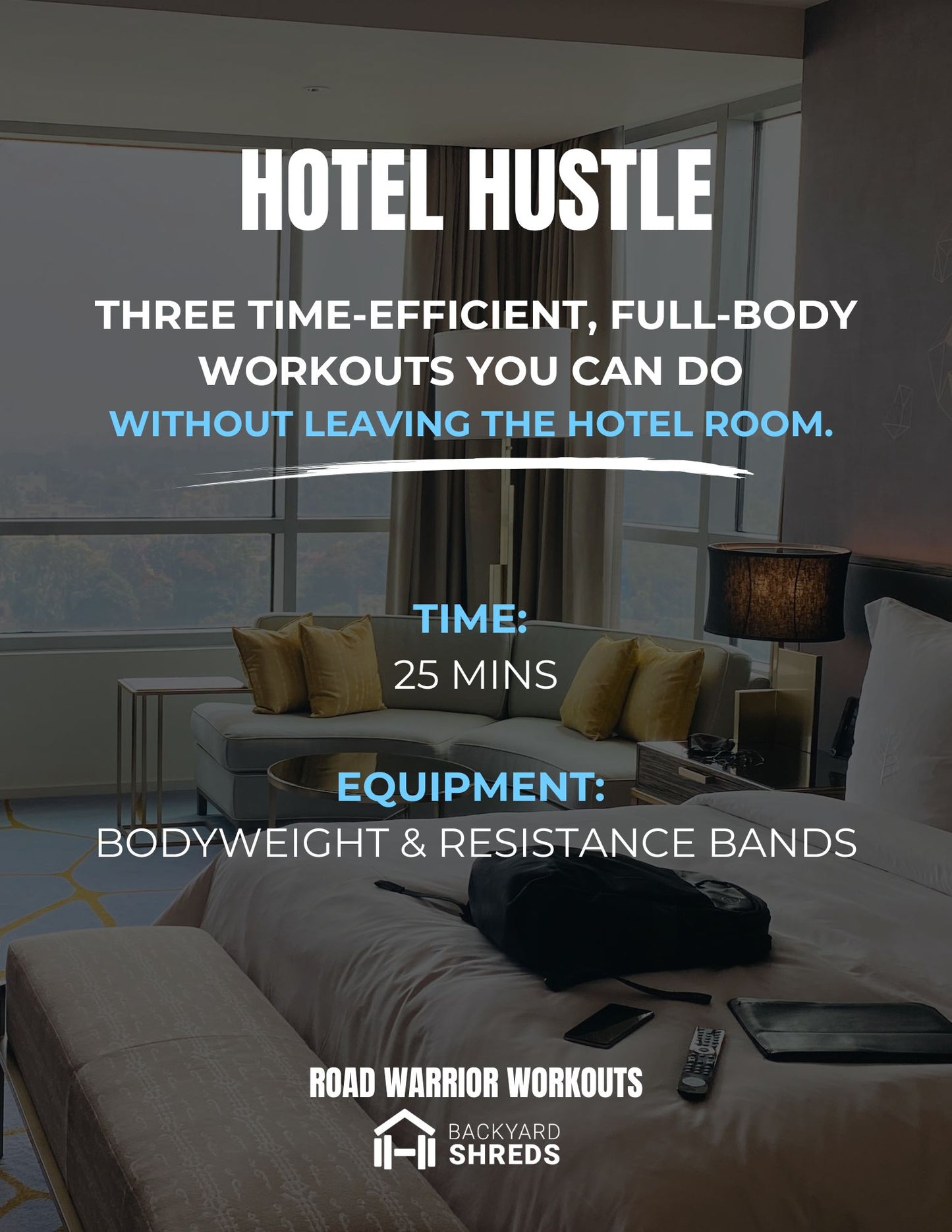The Road Warrior Workout Guide