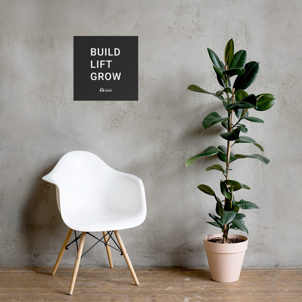 BUILD LIFT GROW - Gym Poster