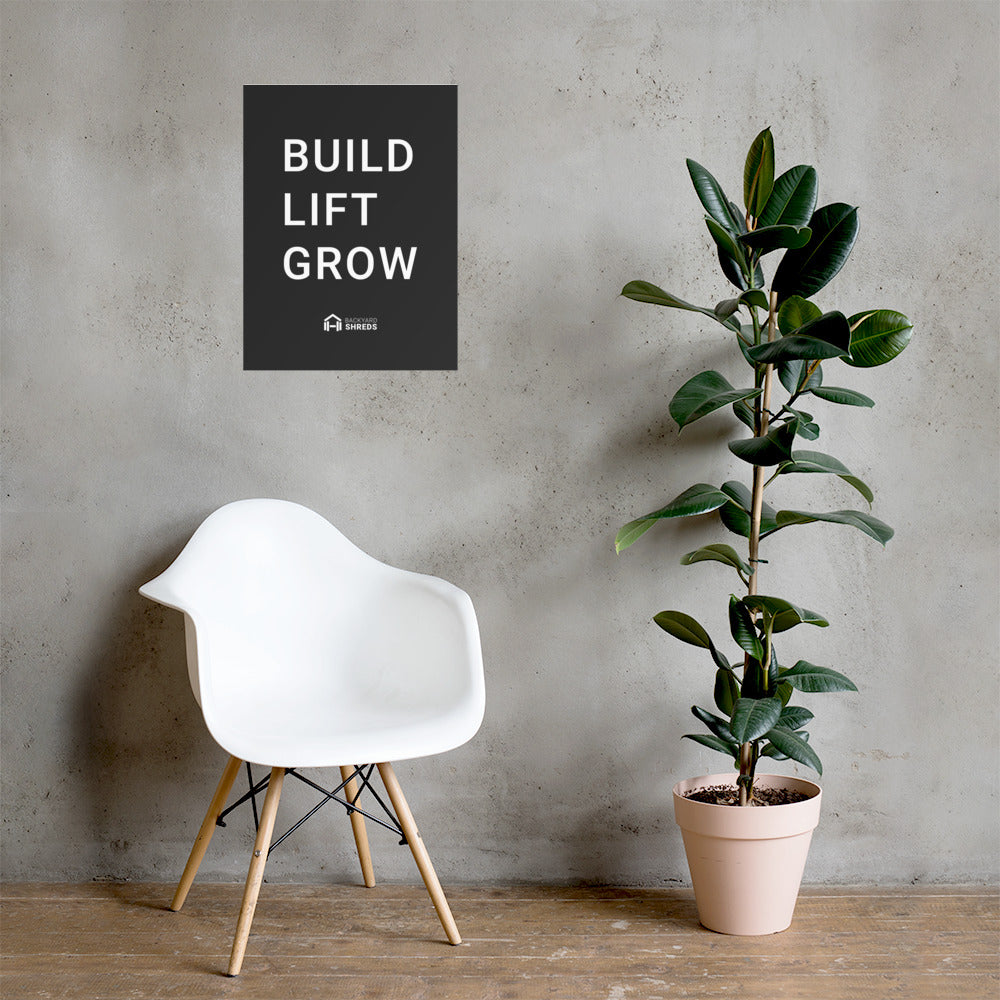 BUILD LIFT GROW - Gym Poster