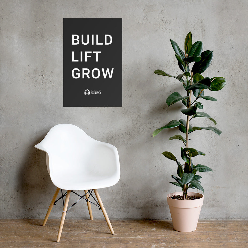 BUILD LIFT GROW - Gym Poster