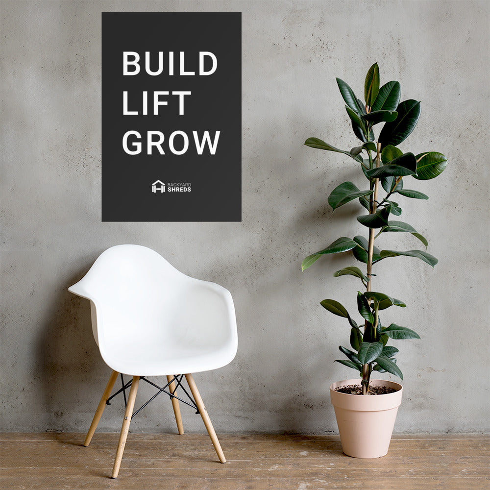 BUILD LIFT GROW - Gym Poster